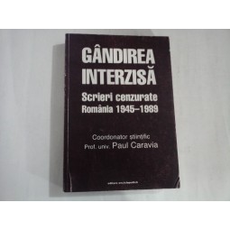 GANDIREA INTERZISA - COORDONATOR STIINTIFIC PROF. UNIV. PAUL CARAVIA 